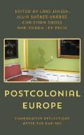 Postcolonial Europe: Comparative Reflections after the Empires