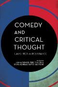Comedy and Critical Thought: Laughter as Resistance