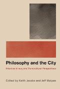 Philosophy and the City: Interdisciplinary and Transcultural Perspectives