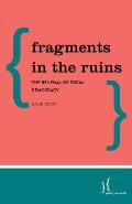 Fragments in the Ruins: The Renewal of Social Democracy