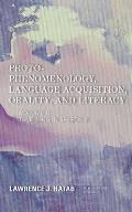 Proto-Phenomenology, Language Acquisition, Orality and Literacy: Dwelling in Speech II
