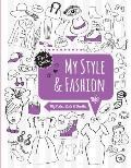 My Style & Fashion My Notes Lists & Doodles