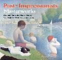 Post Impressionists Masterworks