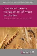 Integrated Disease Management of Wheat and Barley