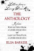 Letters From A Living Dead Man: The Anthology