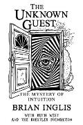 The Unknown Guest: The Mystery of Intuition