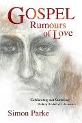 Gospel: Rumours of Love