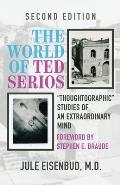 The World of Ted Serios: Thoughtographic Studies of an Extraordinary Mind