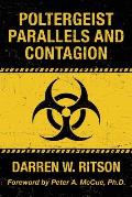 Poltergeist Parallels and Contagion