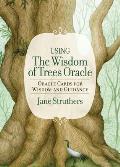 Wisdom of Trees Oracle Inspirational Cards for Wisdom & Guidance