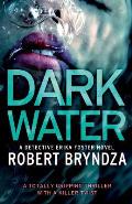 Dark Water A Totally Gripping Thriller with a Killer Twist