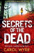 Secrets of the Dead: A Serial Killer Thriller That Will Have You Hooked