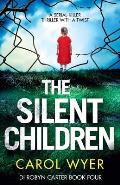 The Silent Children: A serial killer thriller with a twist