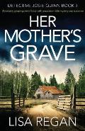 Her Mothers Grave Absolutely Gripping Crime Fiction with Unputdownable Mystery & Suspense