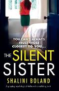 Silent Sister A gripping psychological thriller with a nailbiting twist