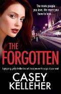 The Forgotten: An absolutely gripping, gritty thriller novel