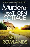 Murder at Hawthorn Cottage: An absolutely gripping cozy mystery