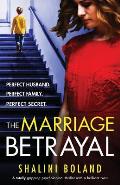Marriage Betrayal A totally gripping & heart stopping psychological thriller full of twists