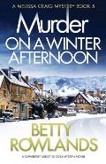Murder on a Winter Afternoon A Completely Addictive Cozy Mystery Novel