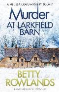 Murder at Larkfield Barn: A totally gripping British cozy mystery