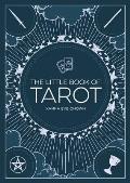 Little Book Of Tarot AN INTRODUCTION TO FORTUNE TELLING & DIVINATION