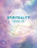 Spirituality Guidance for a Better Life
