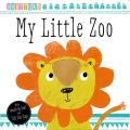 My Lttle Zoo: With Touch and Feel and Lift the Flap: Babytown