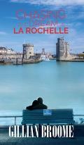 Chasing Our Dream in La Rochelle