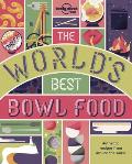 Worlds Best Bowl Food