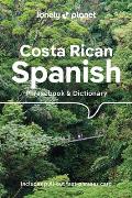 Lonely Planet Costa Rican Spanish Phrasebook & Dictionary 6th Edition