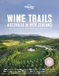 Lonely Planet Wine Trails - Australia & New Zealand