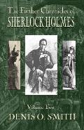 The Further Chronicles of Sherlock Holmes - Volume 2