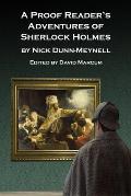 A Proof Reader's Adventures of Sherlock Holmes