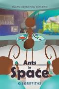 Ants in Space: Kweezy Capolza Tales (Book One)