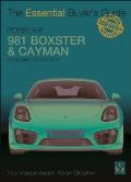 Porsche 981 Boxster & Cayman: Model Years 2012 to 2016 Boxster, S, Gts & Spyder; Cayman, S, Gts, Gt4 & Gt4 CS