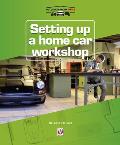 Setting Up a Home Car Workshop