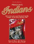 Franklin's Indians: Irish Motorcycle Racer Charles B Franklin, Designer of the Indian Chief