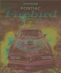 Pontiac Firebird The Auto Biography