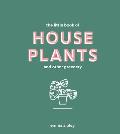 Little Book of House Plants & Other Greenery