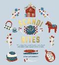 Scandi Bites 50 Recipes for Sweet Treats Party Food & Other Little Scandinavian Snacks