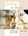 Quilting by Hand Hand Crafted Modern Quilts & Accessories for You & Your Home