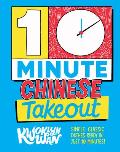 10 Minute Chinese Takeout Simple Classic Dishes Ready in Just 10 Minutes
