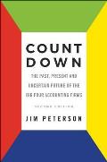 Count Down: The Past, Present and Uncertain Future of the Big Four Accounting Firms - Second Edition