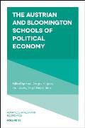 The Austrian and Bloomington Schools of Political Economy