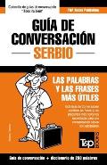 Gu?a de Conversaci?n Espa?ol-Serbio y mini diccionario de 250 palabras