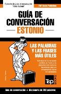 Gu?a de Conversaci?n Espa?ol-Estonio y mini diccionario de 250 palabras