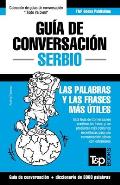 Gu?a de Conversaci?n Espa?ol-Serbio y vocabulario tem?tico de 3000 palabras