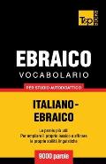 Vocabolario Italiano-Ebraico per studio autodidattico - 9000 parole