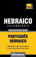 Vocabul?rio Portugu?s-Hebraico - 5000 palavras mais ?teis