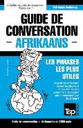 Guide de conversation Fran?ais-Afrikaans et vocabulaire th?matique de 3000 mots